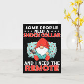 Some People Need A Shock Collar And I Need The Rem Karte (Gelbe Blume)