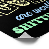 Some Things Are Worth Ting For Funny Apparel  Poster (Ecke)