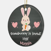 Somebunny ist Liebling Pink Bunny Adoption Geschen Keramikornament (Links)