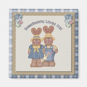 Somebunny Lieben Me - Magnet