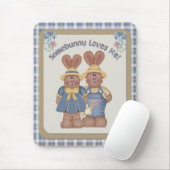 Somebunny Lieben Me - Mousepad (Mit Mouse)