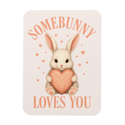 Somebunny Loves You Cute Bunny on Soft Blush Magnet (Vertikal)
