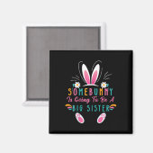 Somebunny wird eine große Schwester zu Ostern Preg Magnet (Vorderseite/Rückseite)