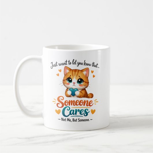 Someone Cares (Not Me) Funny Cat Coworker Kaffeetasse (Links)