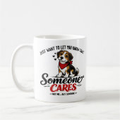 Someone Cares (Not Me) Funny dogCoworker Kaffeetasse (Links)