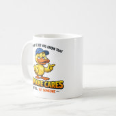 Someone Cares (Not Me) Funny duck Coworker Kaffeetasse (Vorderseite Links)
