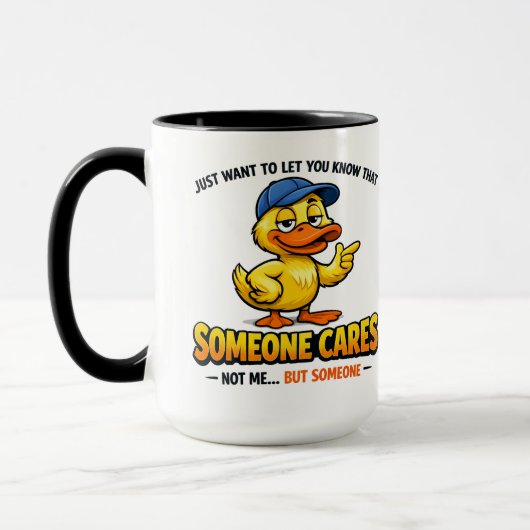 Someone Cares (Not Me) Funny duck Coworker Tasse (Links)