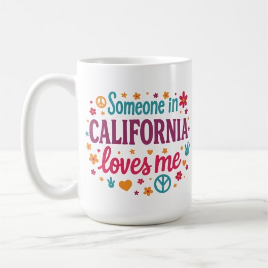 Someone in California Loves Me Funny Gifts Kaffeetasse (Links)