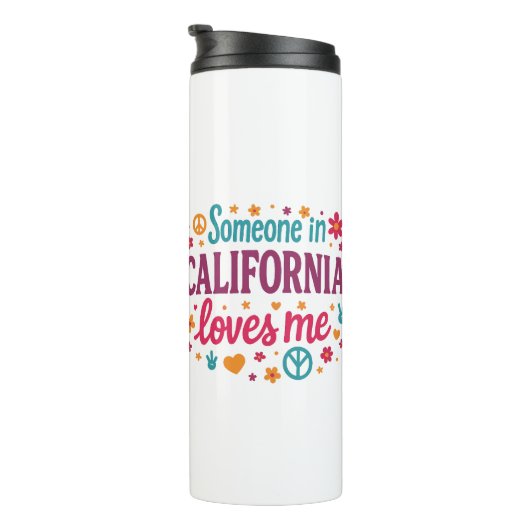 Someone in California Loves Me Funny Gifts Thermosbecher (Nach rechts gedreht)