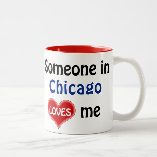 Someone in Chicago loves me Zweifarbige Tasse (Rechts)