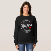 Someone in Helena, Montana Loves Me Sweatshirt (Vorne ganz)