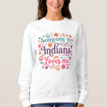 Someone in Indiana Loves Me Boho Hippie Design