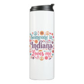 Someone in Indiana Loves Me Boho Hippie Design Thermosbecher (Nach links gedreht)
