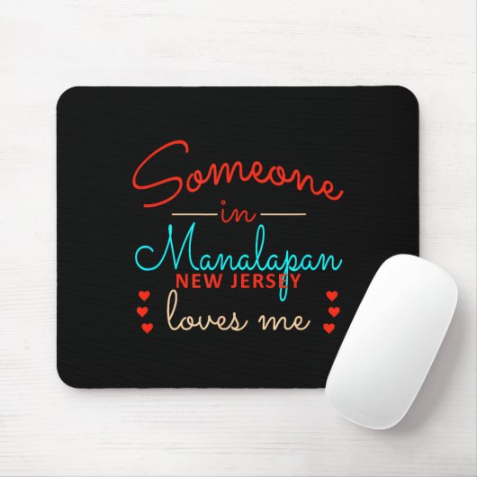 Someone In Mapan New Jersey Loves Me Mousepad (Mit Mouse)