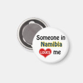 Someone in Namibia loves Magnet (Vorderseite/Rückseite)