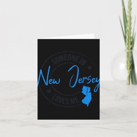 Someone In New Jersey Loves Me New Jersey Karte (Vorderseite)