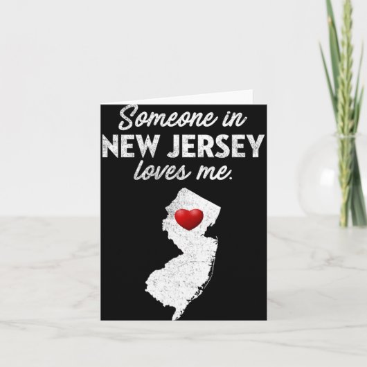 Someone In New Jersey Loves Me - New Jersey Nj Karte (Vorderseite)