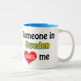 Someone in Sweden Loves me Zweifarbige Tasse