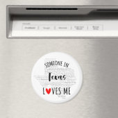Someone in Texas Loves Me Magnet (In Situ (Geschirrspüler))