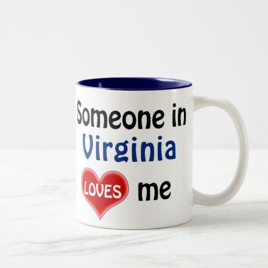 Someone in Virginia loves me Zweifarbige Tasse (Rechts)