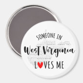 Someone in West Virginia Loves Me Magnet (Vorderseite/Rückseite)