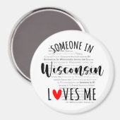 Someone in Wisconsin Loves Me Magnet (Vorderseite/Rückseite)