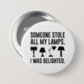 Someone Stole All My Lamps Button (Vorne & Hinten)