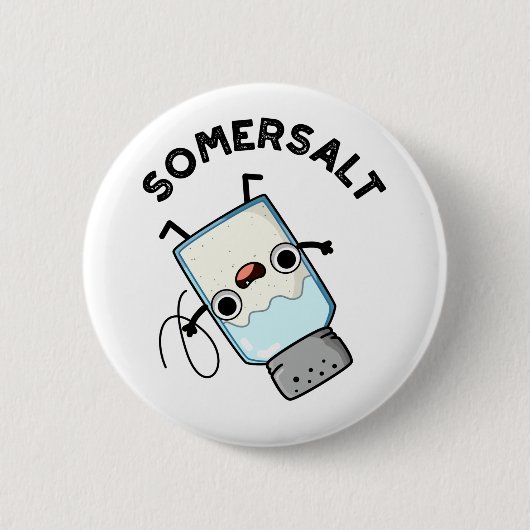 Somersalz Funny Somersault Salt Pun Button (Vorderseite)