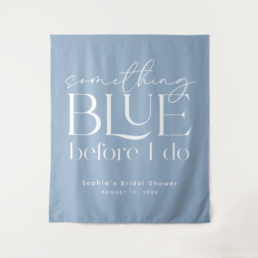 Something Blue Before I Do Bridal Shower Wandteppich (Vorderseite)