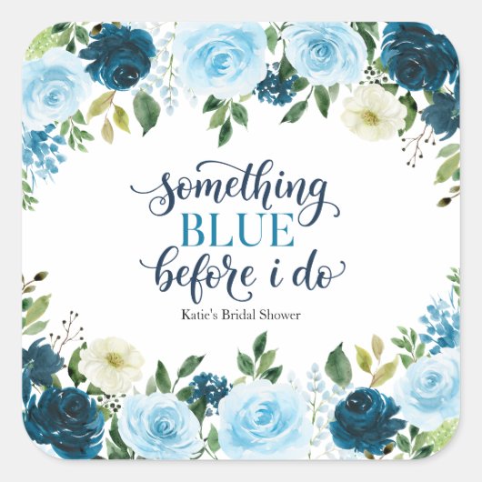 Something Blue Before I Do Navy Floral Bridal Show Quadratischer Aufkleber (Vorderseite)