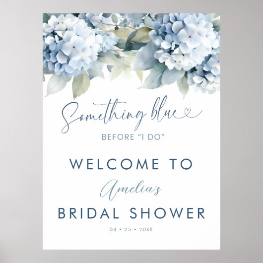 Something Blue Hydrangea Bridal Shower Sign Poster (Vorne)