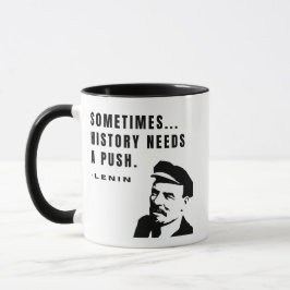 Sometimes...history needs a push tasse
