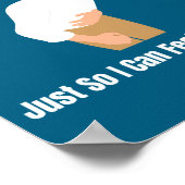 Sometimes I Drink Milk Lactose Intolerant Ironic  Poster (Ecke)