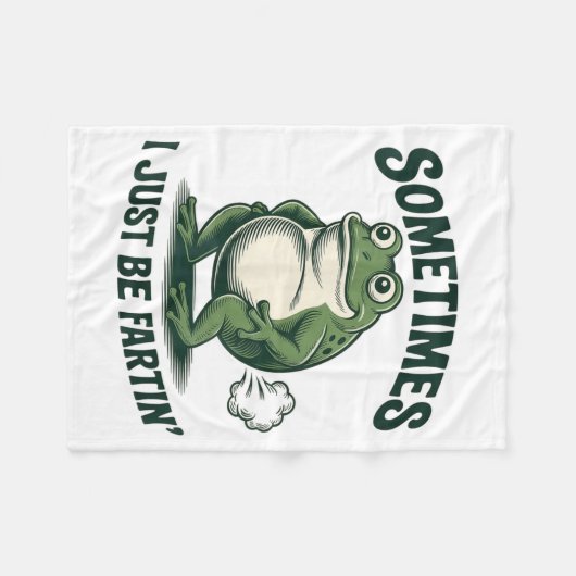 Sometimes I Just Be Fartin' Frog Funny Fart Fleecedecke (Vorderseite (Horizontal))