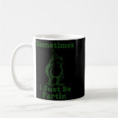 Sometimes I Just Be Fartin' Frog Funny Happy New Y Kaffeetasse (Links)