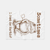 Sometimes I Just Be Fartin’ Frog Funny Rude Silly Fleecedecke (Vorderseite (Horizontal))