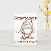 Sometimes I Just Be Fartin’ Frog Funny Rude Silly  Karte (Gelbe Blume)