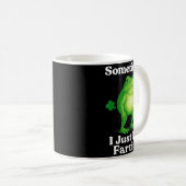 Sometimes I Just Be Fartin' Frog Funny Sarcastic S Kaffeetasse (VorderseiteRechts)