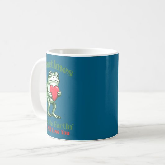 Sometimes I Just Be Fartin' Frog Meme Funny Valent Kaffeetasse (Vorderseite Links)