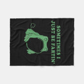 Sometimes I Just Be Fartin' Frog Meme Humorous Des Fleecedecke (Vorderseite (Horizontal))
