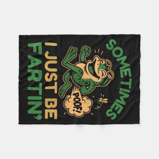 Sometimes I Just Be Fartin, Funny Frog  Fleecedecke (Vorderseite (Horizontal))