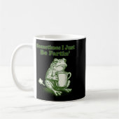 Sometimes I Just Be Fartin' Funny Frog Meme Humor Kaffeetasse (Links)