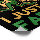 Sometimes I Just Be Fartin, Funny Frog  Poster (Ecke)