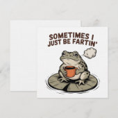 Sometimes I Just Be Fartin' Funny Frog Unhinged Einladung (Vorne/Hinten)