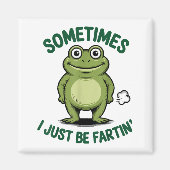 Sometimes I Just Be Farting Frog Christmas Funny F Magnet (Vorne)