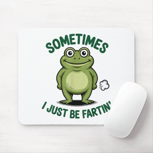 Sometimes I Just Be Farting Frog Christmas Funny F Mousepad (Mit Mouse)