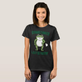 Sometimes I Just Be Farting Frog Christmas Funny F T-Shirt (Vorne ganz)