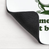 Sometimes I Just Be Farting Frog Humor Funny Fart Mousepad (Ecke)