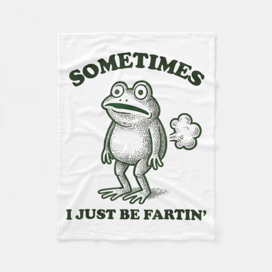 Sometimes I Just Be Farting Funny Frog  Fleecedecke (Vorderseite)