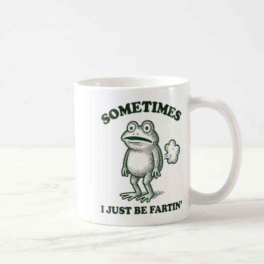 Sometimes I Just Be Farting Funny Frog  Kaffeetasse (Rechts)
